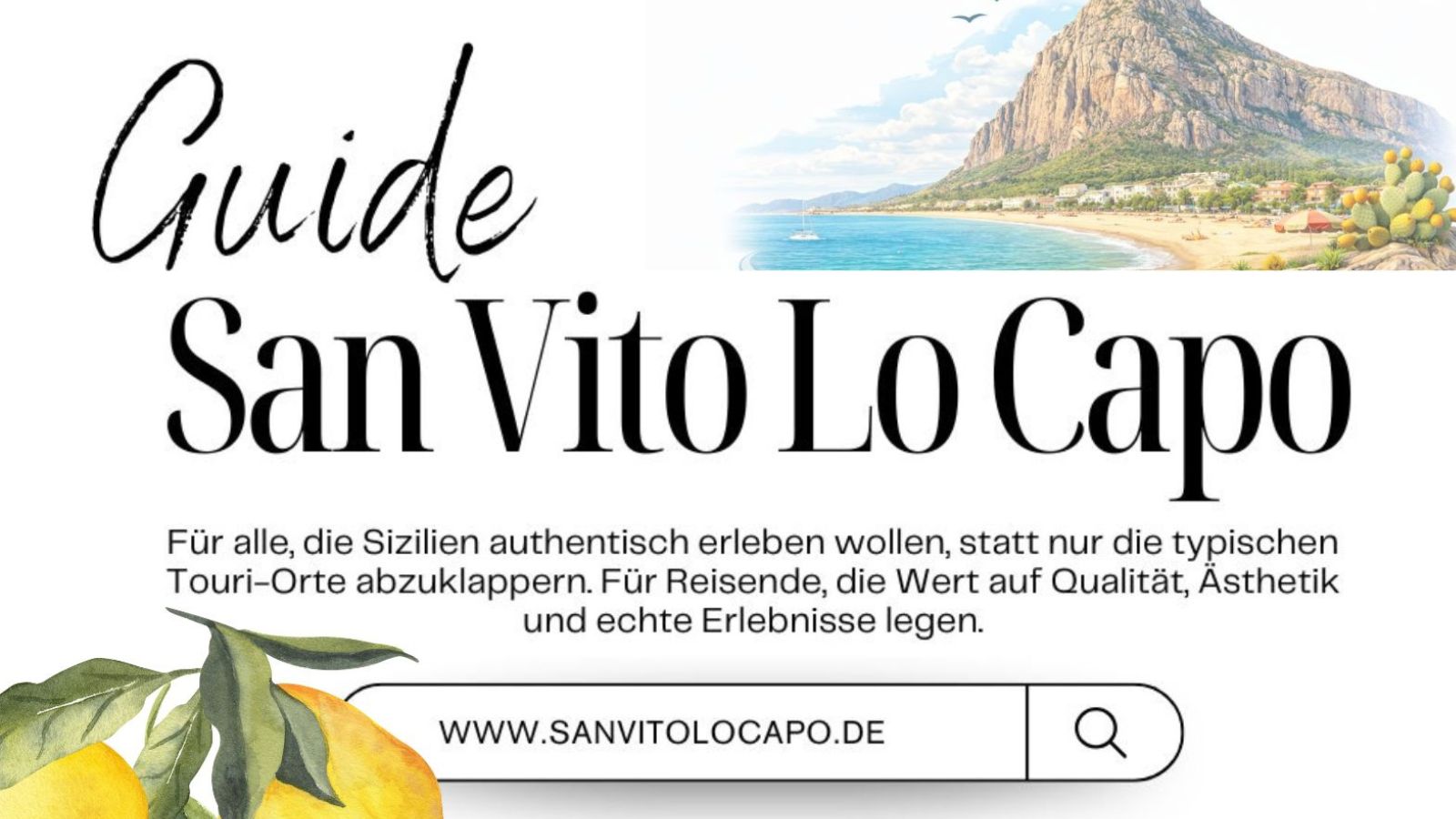 Grafik eines Reiseführers für San Vito Lo Capo mit Küstenlandschaft, Monte Monaco, Zitronen und Webadresse sanvitolocapo.de.
